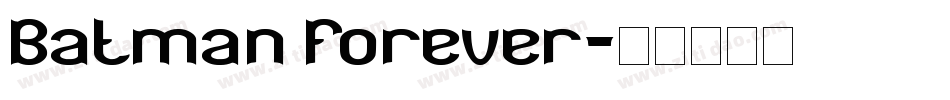 Batman Forever字体转换